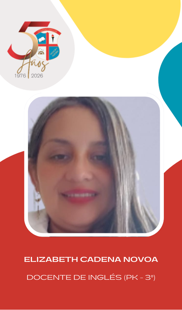 Elizabeth Cadena Novoa, integrante de preescolar y primaria del Colegio San Luis